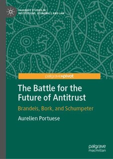 Front cover_The Battle for the Future of Antitrust
