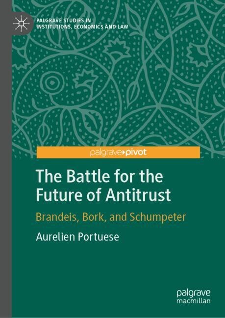 Front cover_The Battle for the Future of Antitrust