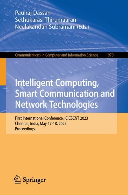 Front cover_Intelligent Computing, Smart Communication and Network Technologies