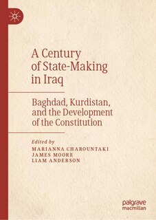Front cover_A Century of State-Making in Iraq
