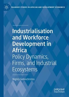 Front cover_Industrialisation and Workforce Development in Africa