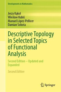 Couverture_Descriptive Topology in Selected Topics of Functional Analysis