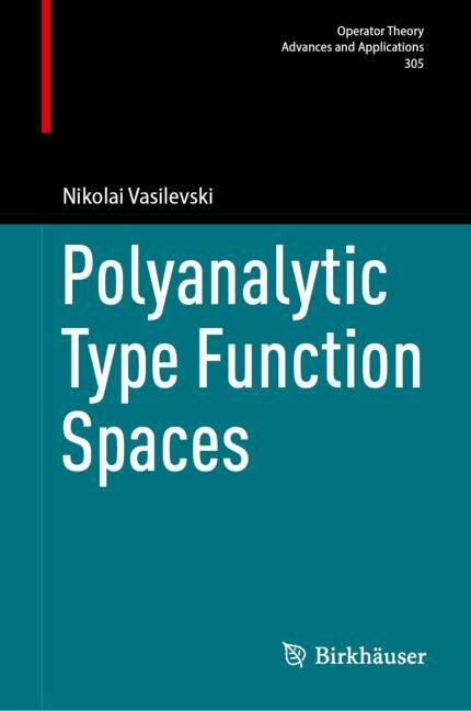 Front cover_Polyanalytic Type Function Spaces