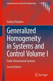 Couverture_Generalized Homogeneity in Systems and Control Volume I