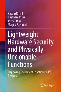 Couverture_Lightweight Hardware Security and Physically Unclonable Functions