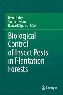 Front cover_Biological Control of Insect Pests in Plantation Forests