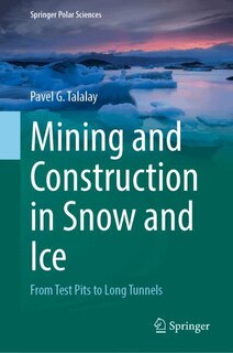 Couverture_Mining and Construction in Snow and Ice