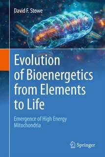 Front cover_Evolution of Bioenergetics from Elements to Life