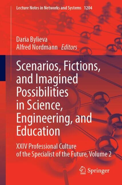 Front cover_Scenarios, Fictions, and Imagined Possibilities in Science, Engineering, and Education