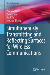 Couverture_Simultaneously Transmitting and Reflecting Surfaces for Wireless Communications