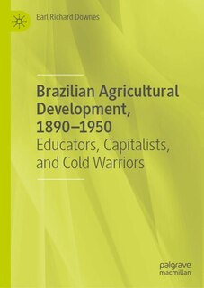 Couverture_Brazilian Agricultural Development, 1890-1950