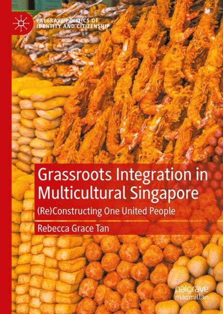 Couverture_Grassroots Integration in Multicultural Singapore