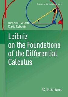 Front cover_Leibniz on the Foundations of the Differential Calculus