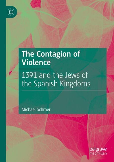 Front cover_The Contagion of Violence