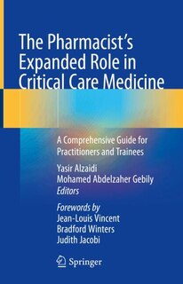 Front cover_The Pharmacist's Expanded Role in Critical Care Medicine