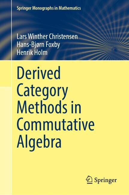 Front cover_Derived Category Methods in Commutative Algebra