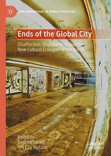 Front cover_Ends of the Global City