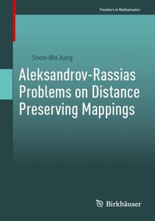Couverture_Aleksandrov-Rassias Problems on Distance Preserving Mappings