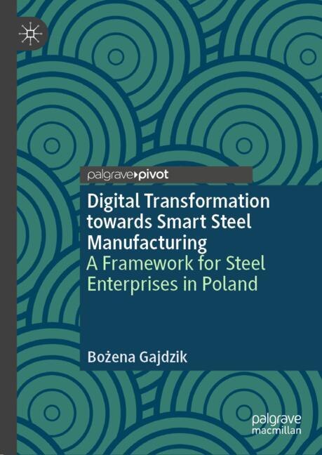 Couverture_Digital Transformation towards Smart Steel Manufacturing