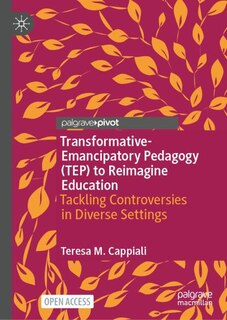 Couverture_Transformative-Emancipatory Pedagogy (TEP) to Reimagine Education