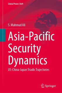 Couverture_Asia-Pacific Security Dynamics