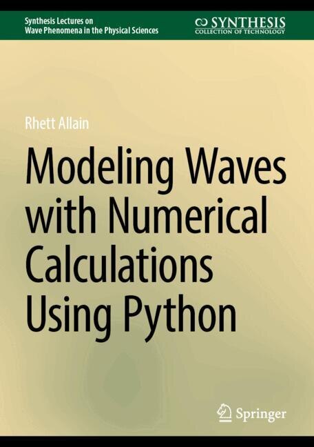 Front cover_Modeling Waves with Numerical Calculations Using Python