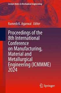 Couverture_Proceedings of the 8th International Conference on Manufacturing, Material and Metallurgical Engineering (ICMMME) 2024