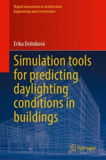 Front cover_Simulation Tools for Predicting Daylighting Conditions in Buildings