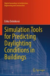 Front cover_Simulation Tools for Predicting Daylighting Conditions in Buildings