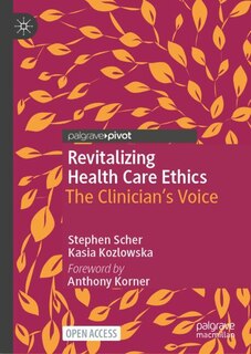 Front cover_Revitalizing Health Care Ethics