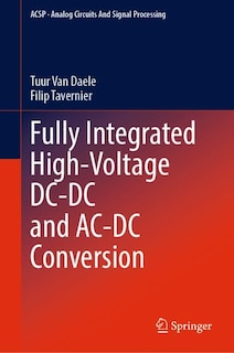 Front cover_Fully Integrated High-Voltage DC-DC and AC-DC Conversion