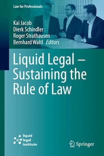 Front cover_Liquid Legal - Sustaining the Rule of Law