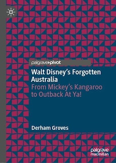 Couverture_Walt Disney's Forgotten Australia