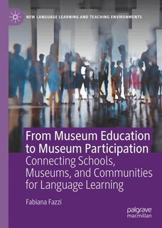 Couverture_Museums as Sites of Transformative Foreign Language Learning Beyond the Classroom