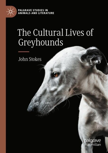 Couverture_The Cultural Lives of Greyhounds