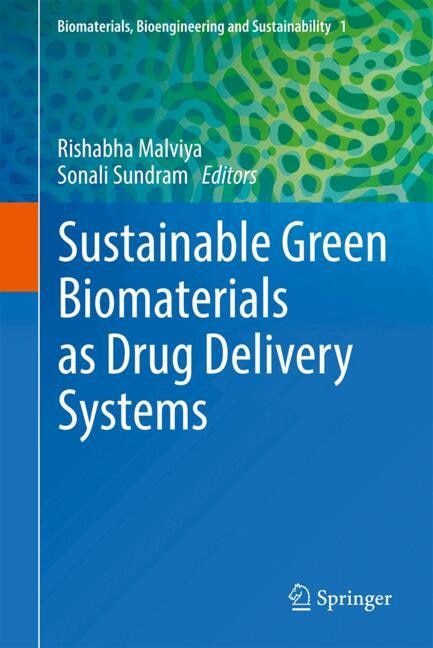 Front cover_Sustainable Green Biomaterials As Drug Delivery Systems