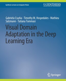 Front cover_Visual Domain Adaptation in the Deep Learning Era