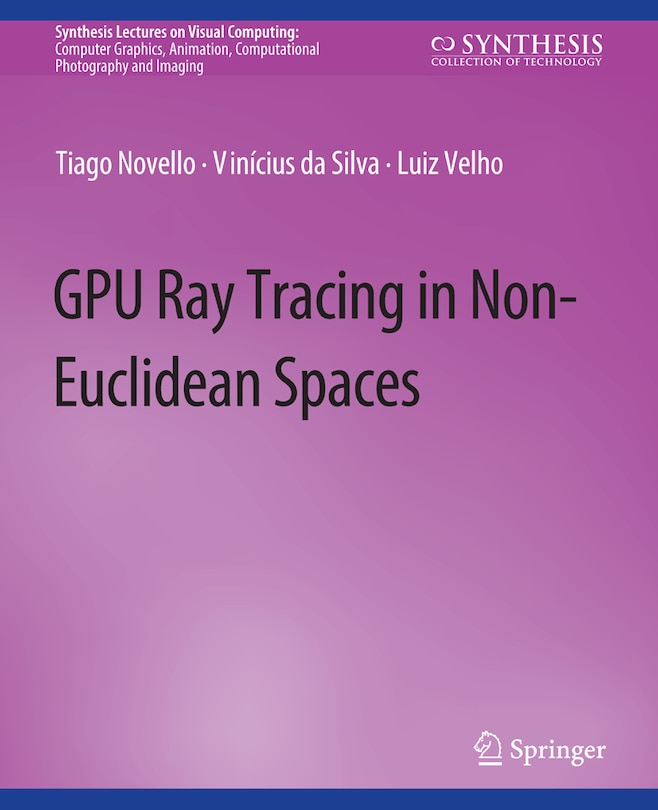 Front cover_GPU Ray Tracing in Non-Euclidean Spaces