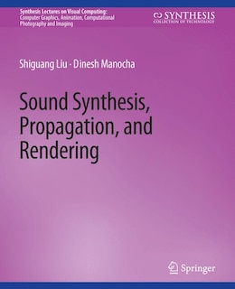 Front cover_Sound Synthesis, Propagation, and Rendering