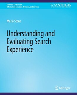 Front cover_Understanding and Evaluating Search Experience