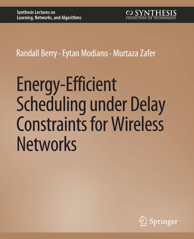 Front cover_Energy-Efficient Scheduling under Delay Constraints for Wireless Networks