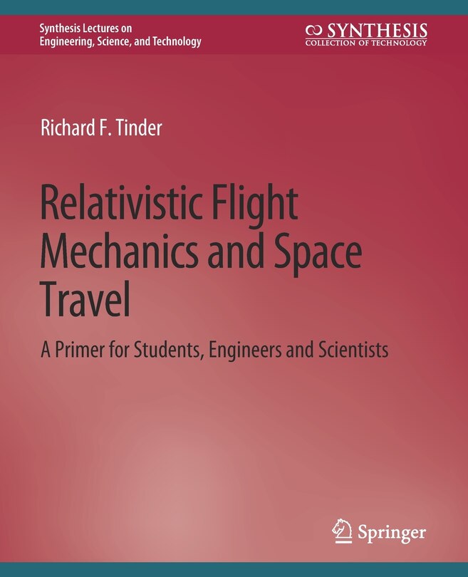 Front cover_Relativistic Flight Mechanics and Space Travel