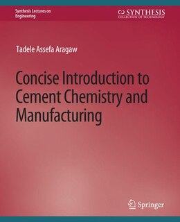Couverture_Concise Introduction to Cement Chemistry and Manufacturing