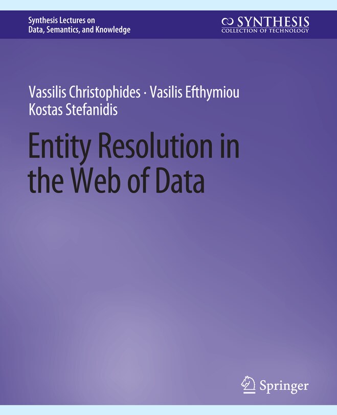 Front cover_Entity Resolution in the Web of Data