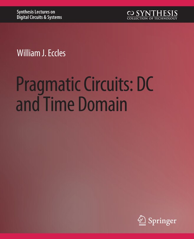 Pragmatic Circuits: DC and Time Domain