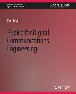 PSpice for Digital Communications Engineering