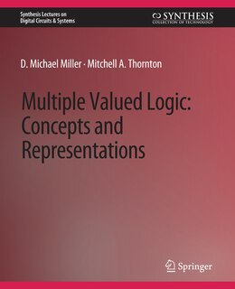 Multiple-Valued Logic: Concepts and Representations