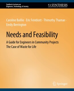 Needs and Feasibility: A Guide for Engineers in Community Projects