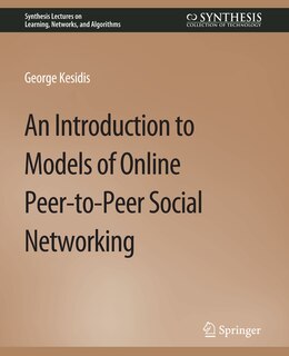Front cover_An Introduction to Models of Online Peer-to-Peer Social Networking