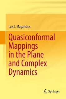 Front cover_Quasiconformal Mappings in the Plane and Complex Dynamics